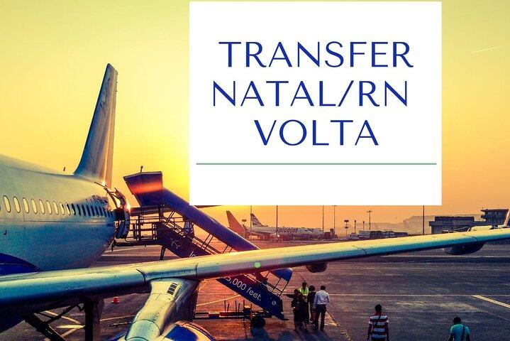 Transfer Volta - Hotel in Natal to the Airport