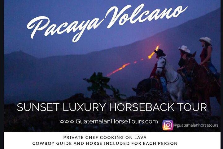 Pacaya Volcano Luxury Horseback Riding Tour