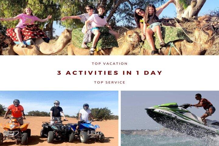 3 Activities in 1 day :Camel riding+ Jet ski+Quad/ATV 