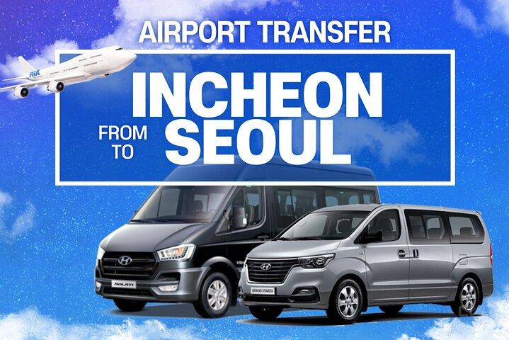 Private Airport Transfer : Incheon airport to/from Seoul(~7 pax)