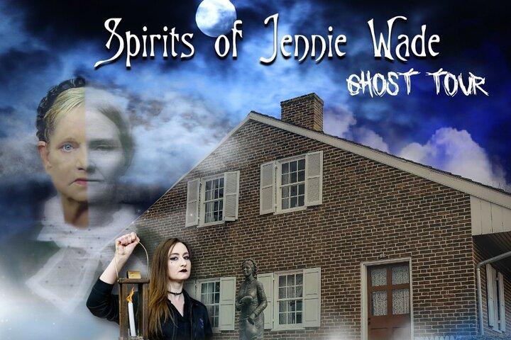 Spirits of Jennie Wade Ghost Night Tour in Gettysburg